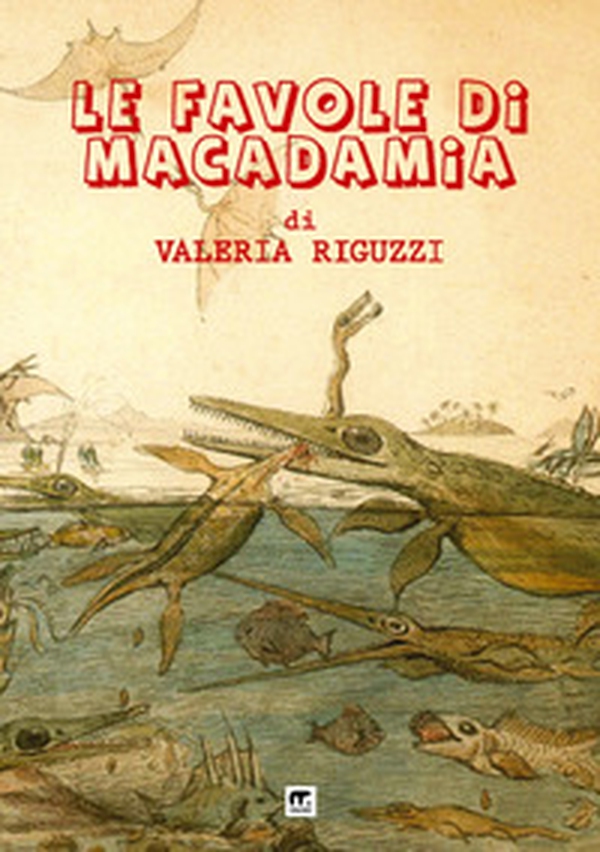 Le favole di Macadamia: Draghi e tritoni-Narvali e unicorni-Scimmie e grifoni - Librerie.coop Le favole di Macadamia: Draghi e tritoni-Narvali e unicorni-Scimmie e grifoni - Librerie.coop
