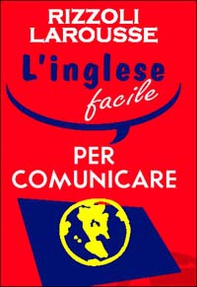 L'inglese facile per comunicare - Librerie.coop