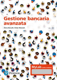 Gestione bancaria avanzata. Ediz. MyLab - Librerie.coop