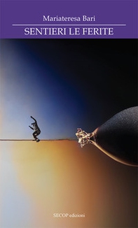 Sentieri le ferite - Librerie.coop
