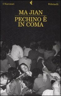 Pechino è in coma - Librerie.coop Pechino è in coma - Librerie.coop