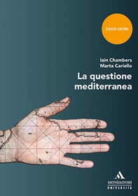 La questione mediterranea - Librerie.coop La questione mediterranea - Librerie.coop