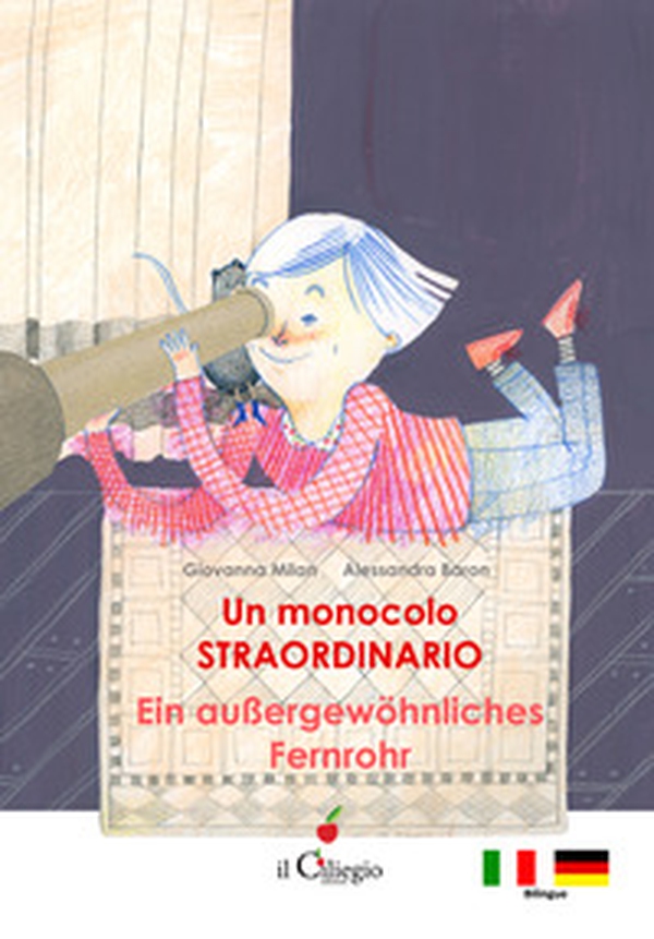 Un monocolo straordinario-Ein Aussergewöhnliches Fernrohr - Librerie.coop Un monocolo straordinario-Ein Aussergewöhnliches Fernrohr - Librerie.coop