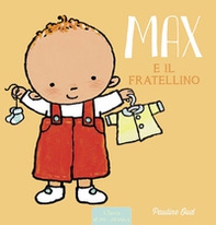 Max e il fratellino - Librerie.coop Max e il fratellino - Librerie.coop