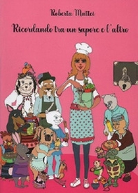 Ricordando tra un sapore e l'altro - Librerie.coop