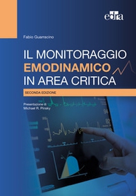 Il monitoraggio emodinamico in area critica - Librerie.coop