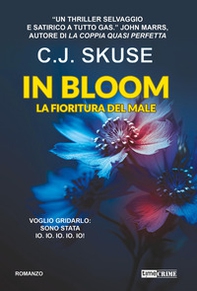 In bloom. La fioritura del male. Sweetpea - Vol. 2 - Librerie.coop