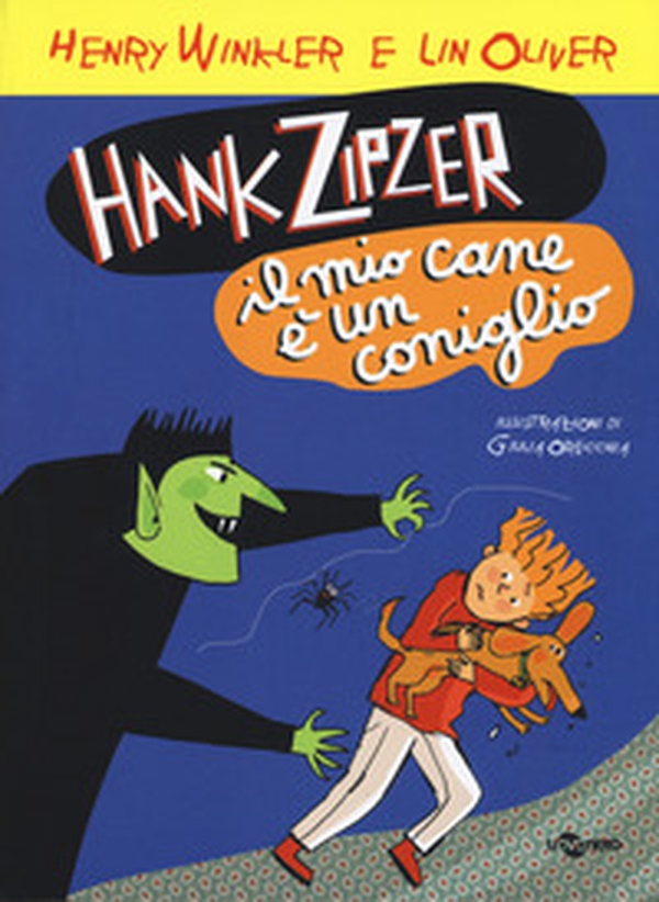 Hank Zipzer. Il mio cane è un coniglio - Librerie.coop Hank Zipzer. Il mio cane è un coniglio - Librerie.coop