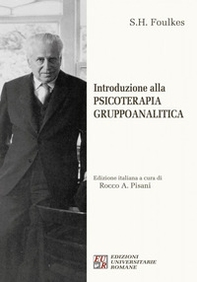Introduzione alla psicoterapia gruppoanalitica - Librerie.coop