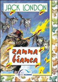 Zanna Bianca - Librerie.coop Zanna Bianca - Librerie.coop