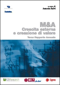 M & A. Crescita esterna creazione valore. Terzo rapporto annuale - Librerie.coop
