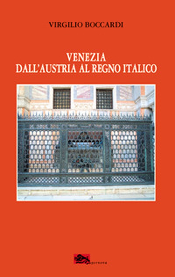 Venezia dall'Austria al Regno Italico - Librerie.coop Venezia dall'Austria al Regno Italico - Librerie.coop