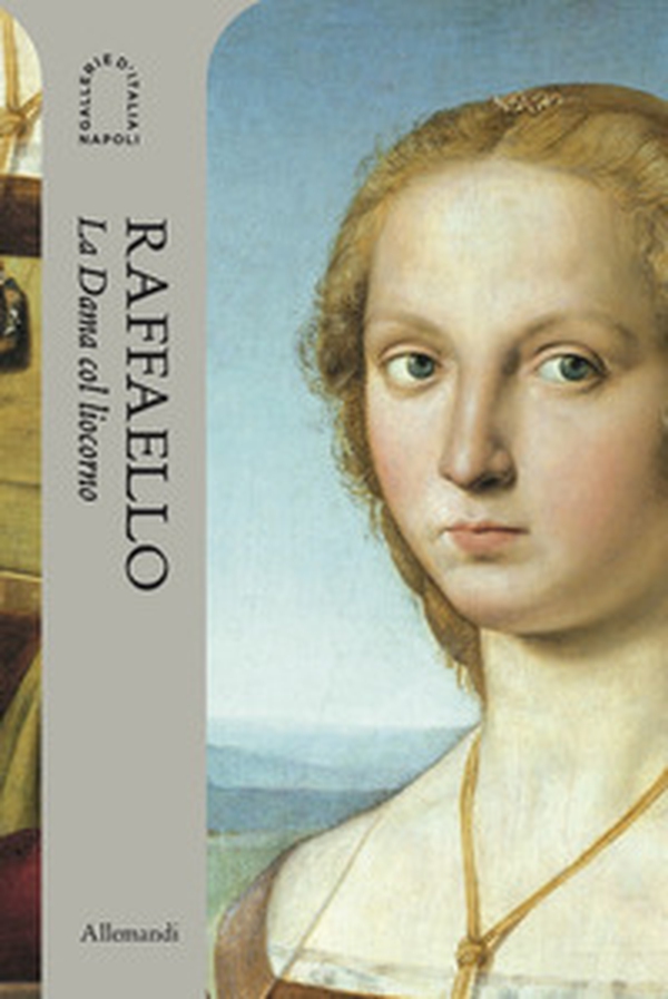 Raffaello. La Dama col liocorno - Librerie.coop Raffaello. La Dama col liocorno - Librerie.coop