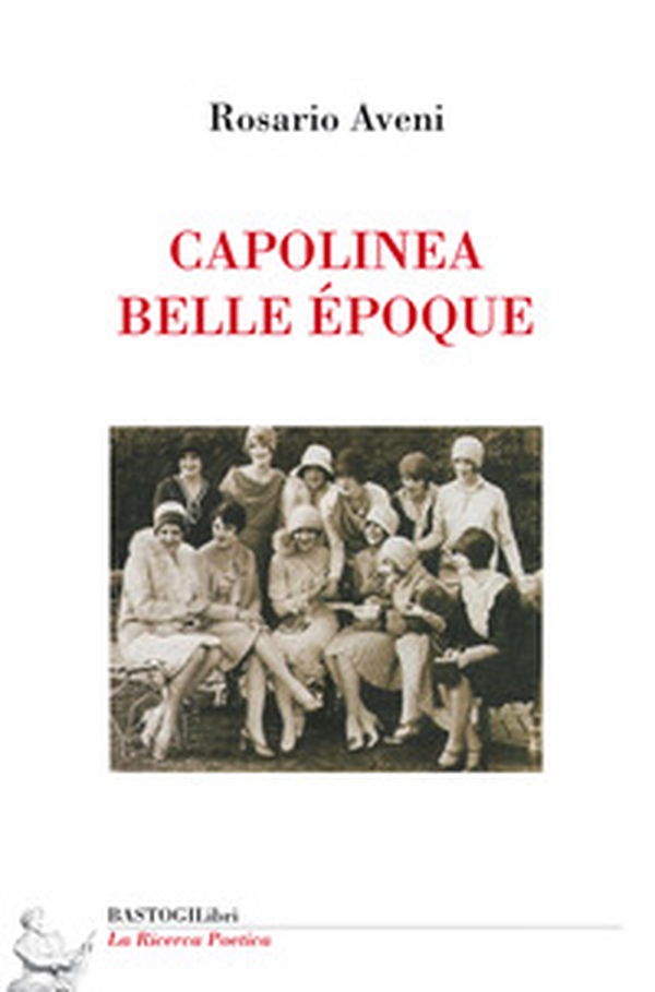 Capolinea belle époque - Librerie.coop Capolinea belle époque - Librerie.coop