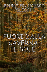 Fuori dalla caverna il sole - Librerie.coop