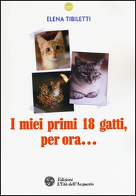 I miei primi 18 gatti, per ora... - Librerie.coop