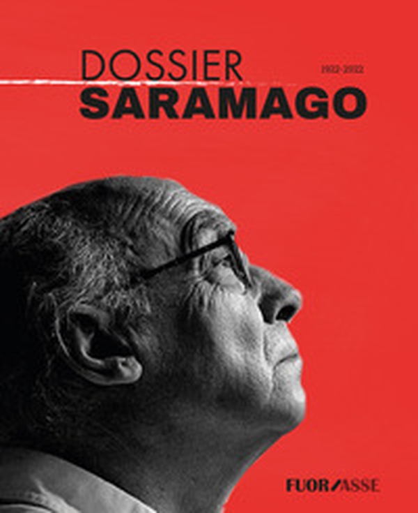 Dossier Saramago 1922-2022 - Librerie.coop Dossier Saramago 1922-2022 - Librerie.coop