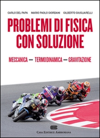 Problemi di fisica con soluzione - Vol. 1 - Librerie.coop
