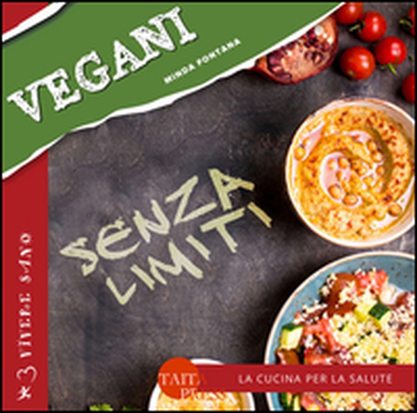 Vegani senza limiti - Librerie.coop Vegani senza limiti - Librerie.coop