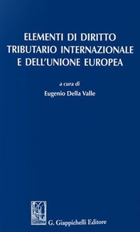 Elementi di diritto tributario internazionale e dell'Unione Europea - Librerie.coop