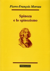 Spinoza e lo spinozismo - Librerie.coop