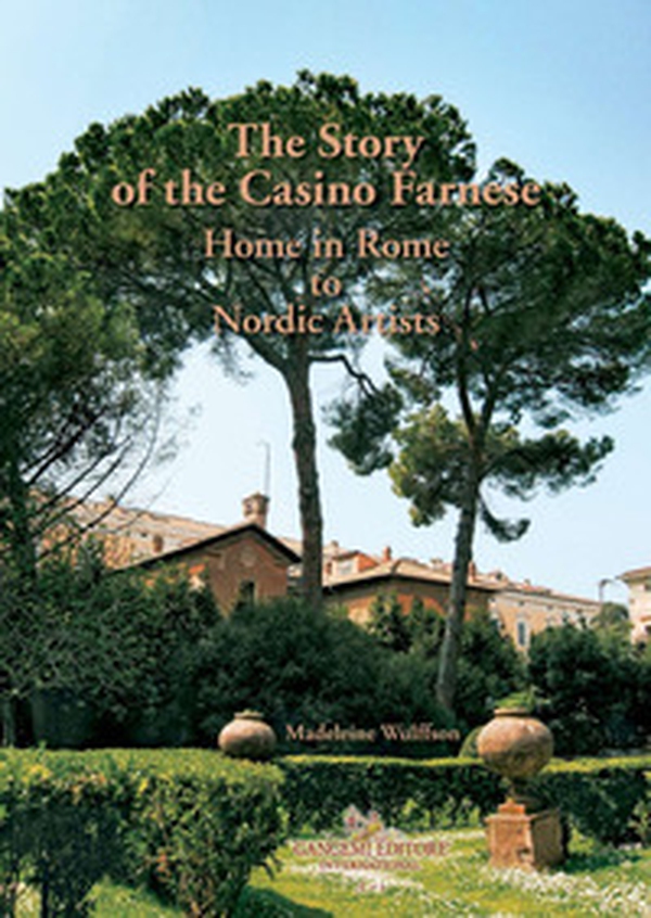 The story of the Casino Farnese. Home to artists in Rome - Librerie.coop The story of the Casino Farnese. Home to artists in Rome - Librerie.coop