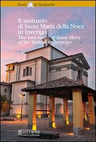 Il santuario di Santa Maria della Noce in Inverigo - Librerie.coop