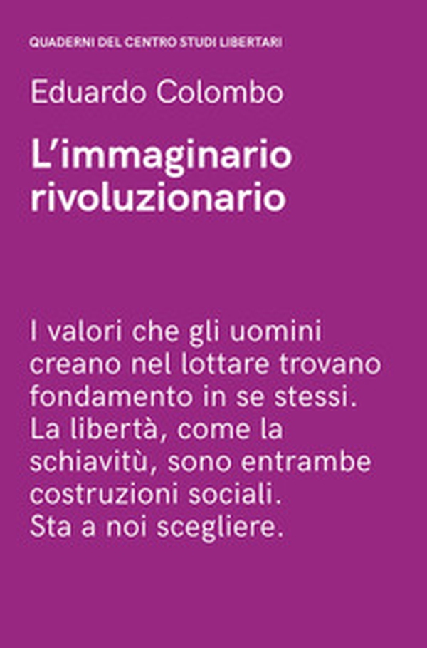 L'immaginario rivoluzionario - Librerie.coop L'immaginario rivoluzionario - Librerie.coop