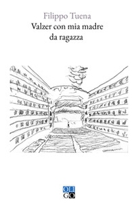 Valzer con mia madre da ragazza - Librerie.coop Valzer con mia madre da ragazza - Librerie.coop