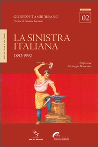 La Sinistra italiana (1892-1992) - Librerie.coop