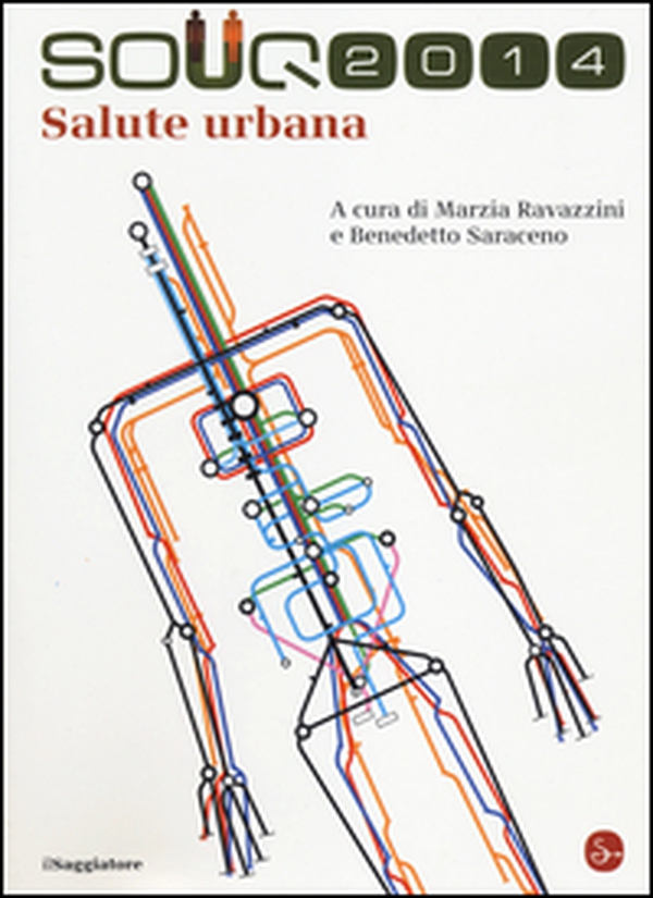 Souq 2014. Salute urbana - Librerie.coop Souq 2014. Salute urbana - Librerie.coop