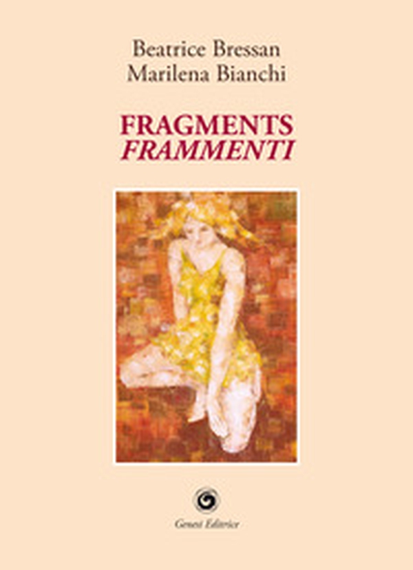 Fragments-Frammenti - Librerie.coop Fragments-Frammenti - Librerie.coop