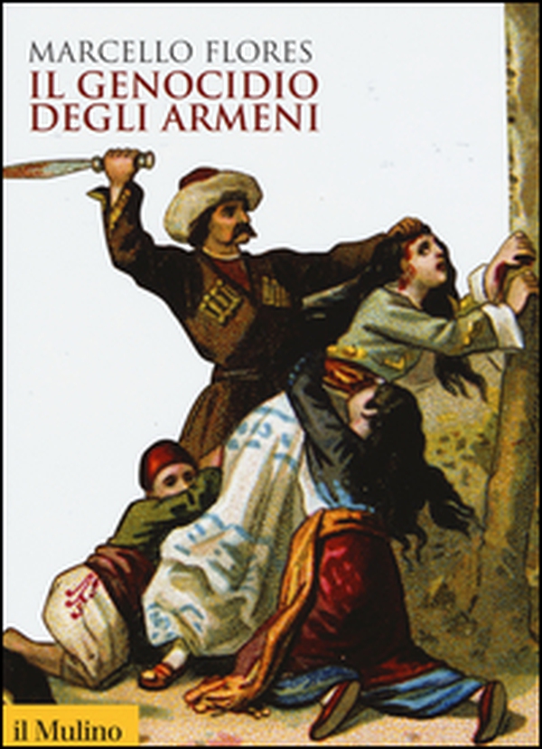 Il genocidio degli armeni - Librerie.coop Il genocidio degli armeni - Librerie.coop