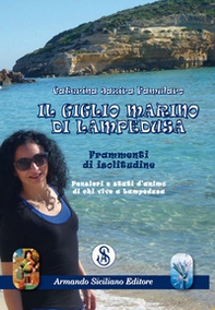 Il giglio marino di Lampedusa. Frammenti di isolitudine - Librerie.coop Il giglio marino di Lampedusa. Frammenti di isolitudine - Librerie.coop