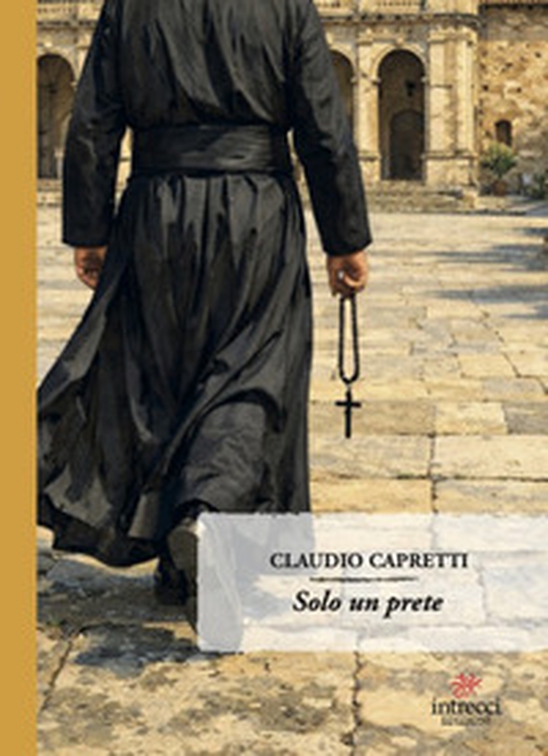 Solo un prete - Librerie.coop