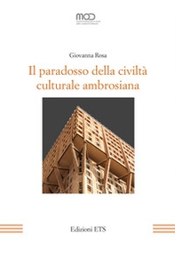 Il paradosso della civiltà culturale ambrosiana - Librerie.coop Il paradosso della civiltà culturale ambrosiana - Librerie.coop