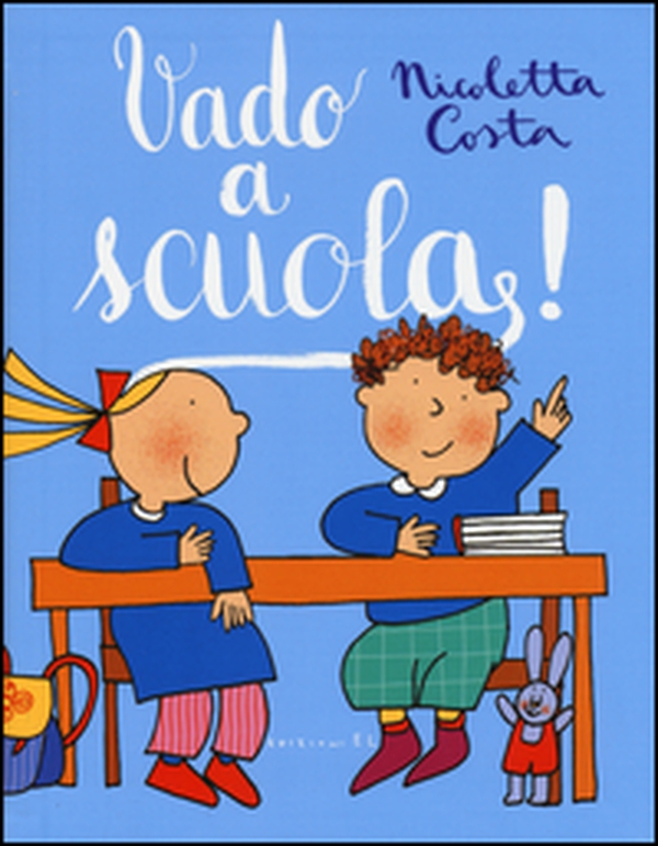 Vado a scuola! - Librerie.coop Vado a scuola! - Librerie.coop