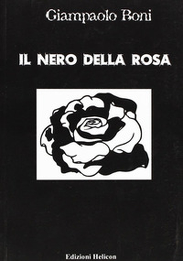 Il nero della rosa - Librerie.coop