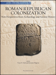 Roman republican colonization. New perspectives from archaelogy and ancient history. Ediz. italiana e inglese - Librerie.coop