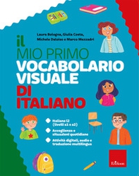 Il mio primo vocabolario visuale di italiano - Librerie.coop