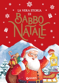 La vera storia di Babbo Natale - Librerie.coop La vera storia di Babbo Natale - Librerie.coop