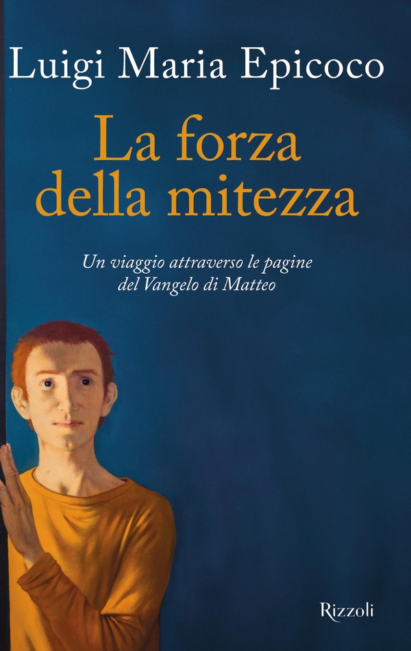 La forza della mitezza - Librerie.coop La forza della mitezza - Librerie.coop