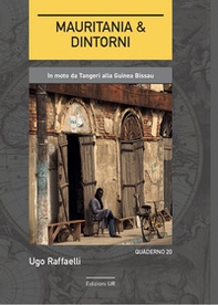 Mauritania & dintorni - Librerie.coop Mauritania & dintorni - Librerie.coop