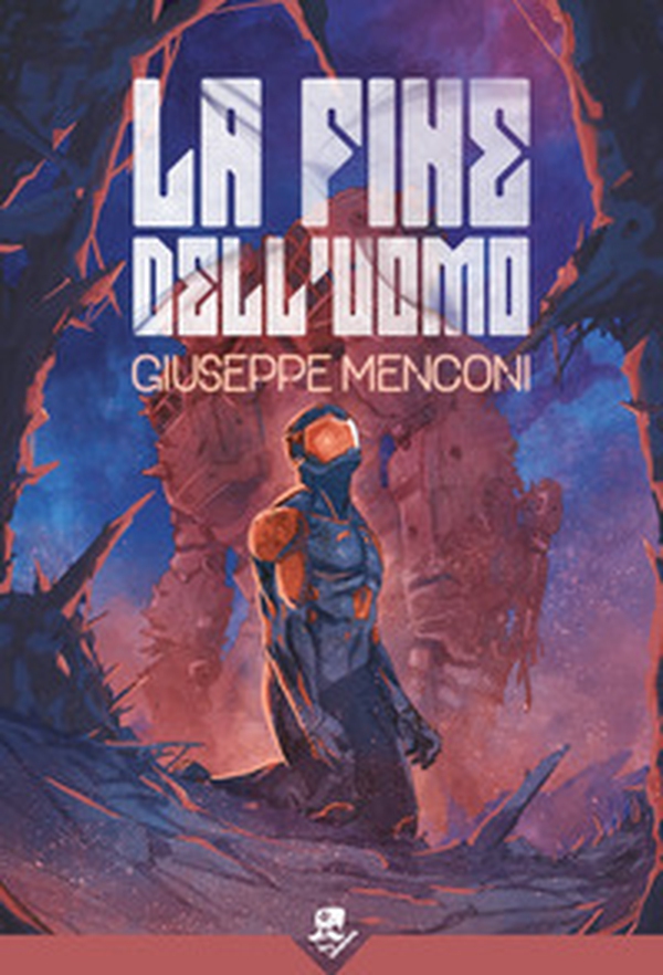 La fine dell'uomo - Librerie.coop La fine dell'uomo - Librerie.coop