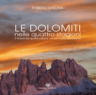 Le Dolomiti nelle quattro stagioni. Ediz. italiana, francese e spagnola - Librerie.coop