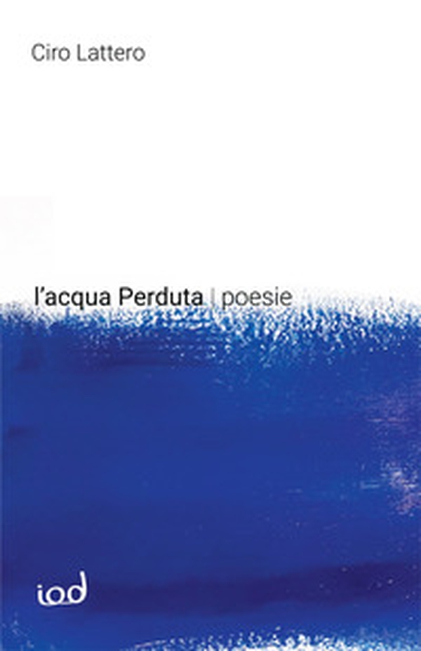 L'acqua perduta - Librerie.coop L'acqua perduta - Librerie.coop