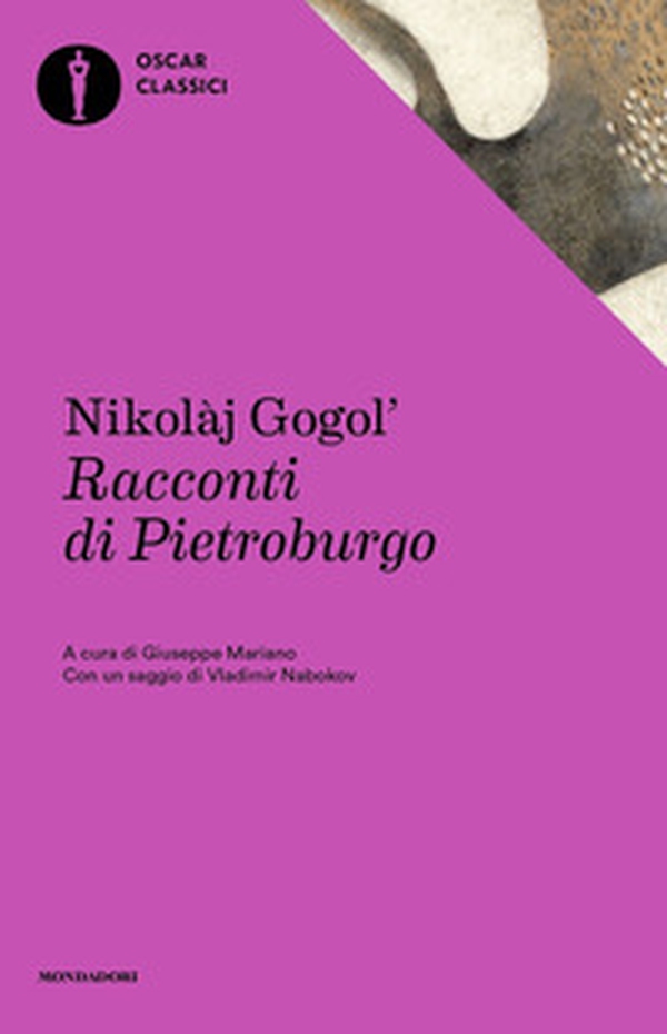 Racconti di Pietroburgo. Con un saggio di Vladimir Nobokov - Librerie.coop Racconti di Pietroburgo. Con un saggio di Vladimir Nobokov - Librerie.coop