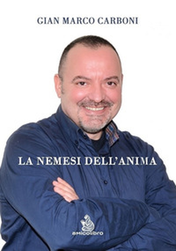 La nemesi dell'anima - Librerie.coop La nemesi dell'anima - Librerie.coop