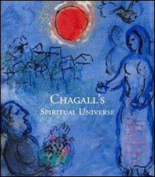 Chagall's spiritual universe - Librerie.coop Chagall's spiritual universe - Librerie.coop