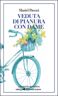 Veduta di pianure con dame - Librerie.coop